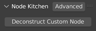 Screenshot of the Node Kitchen, showing the "Deconstruct Custom Node" button.